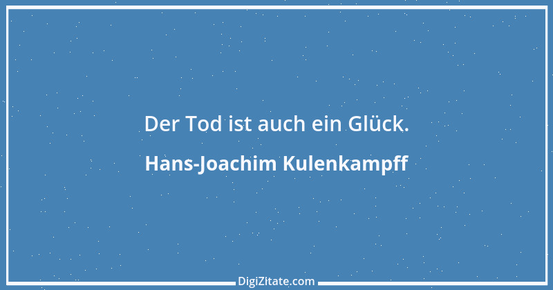 Zitat von Hans-Joachim Kulenkampff 9