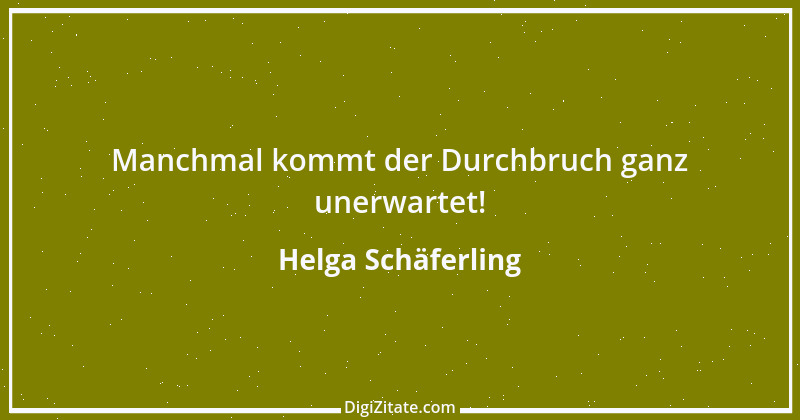 Zitat von Helga Schäferling 31