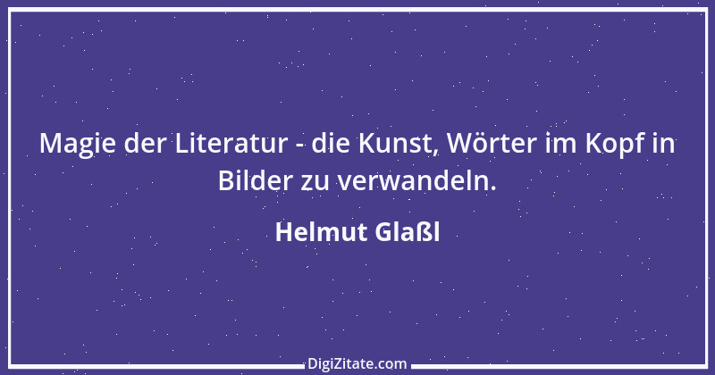 Zitat von Helmut Glaßl 228