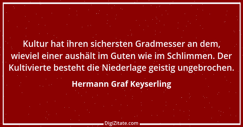 Zitat von Hermann Graf Keyserling 15