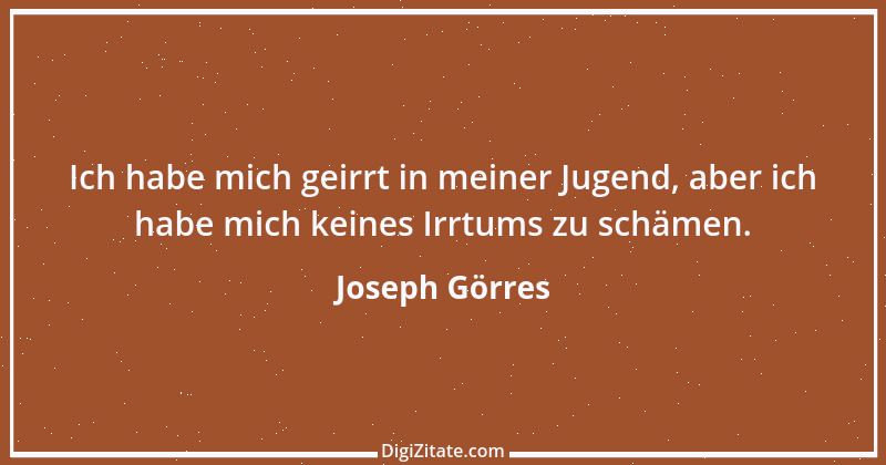 Zitat von Joseph Görres 25