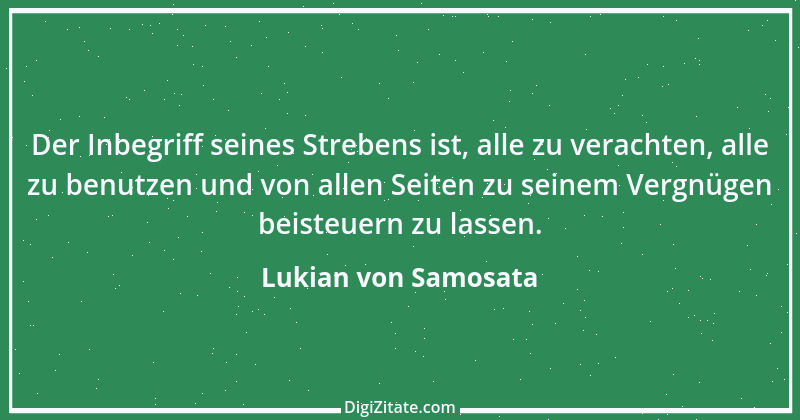 Zitat von Lukian von Samosata 23