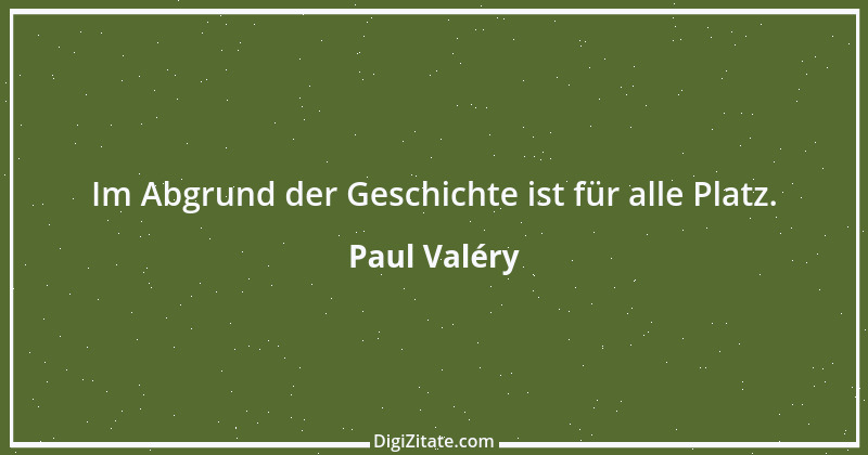 Zitat von Paul Valéry 43