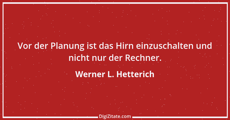 Zitat von Werner L. Hetterich 2