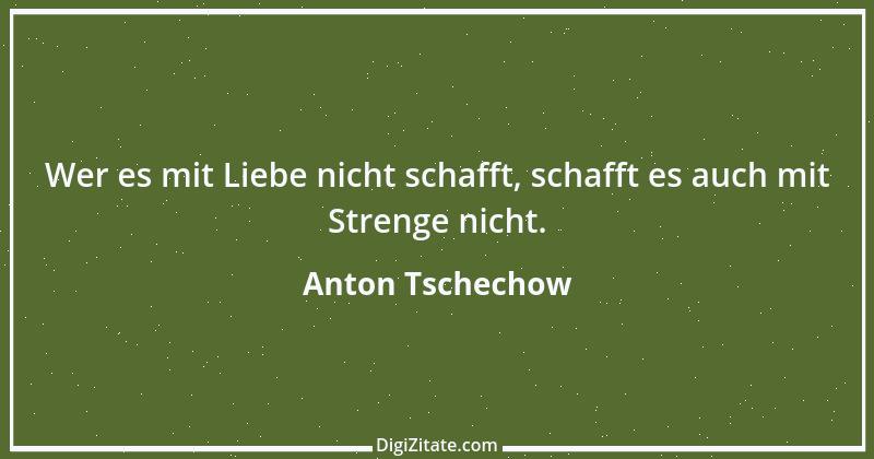 Zitat von Anton Tschechow 10