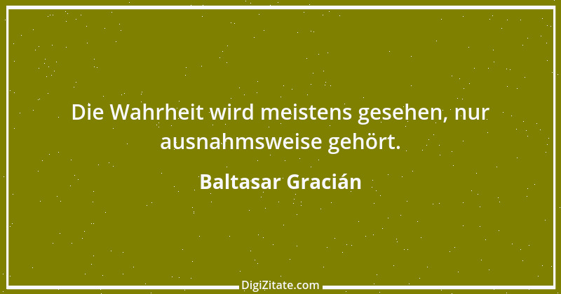 Zitat von Baltasar Gracián 82