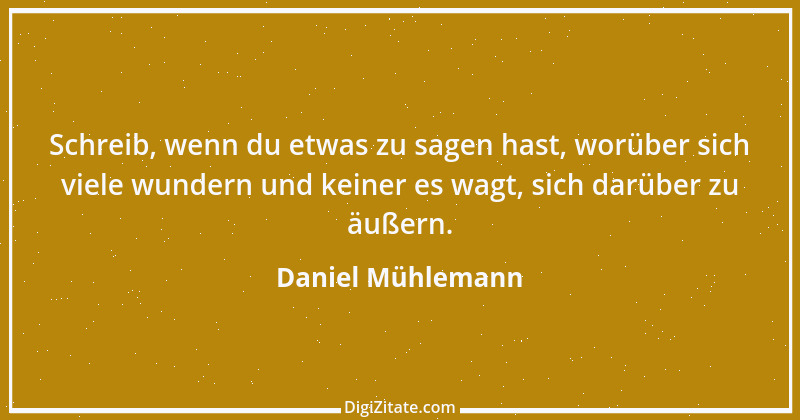 Zitat von Daniel Mühlemann 166