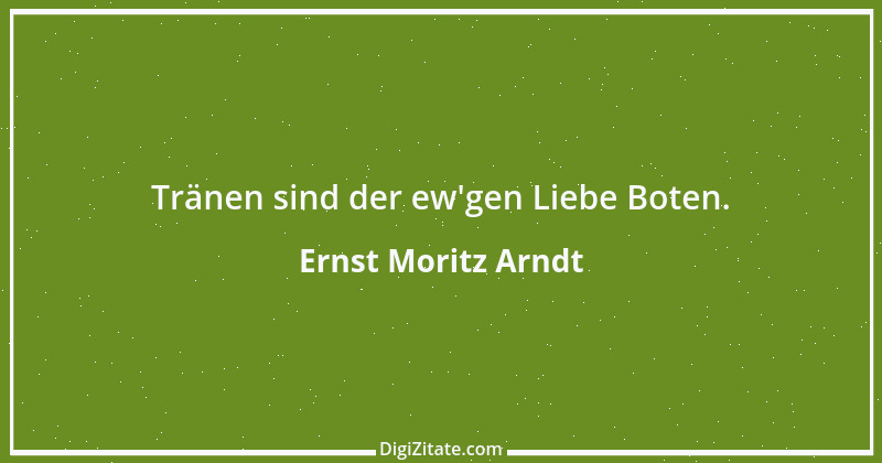 Zitat von Ernst Moritz Arndt 71