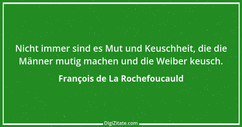 Zitat von François de La Rochefoucauld 190