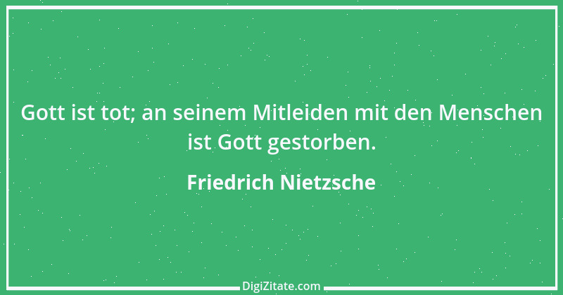 Zitat von Friedrich Nietzsche 1214