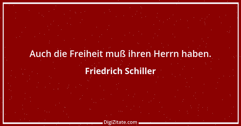 Zitat von Friedrich Schiller 794