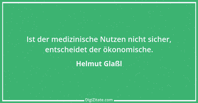 Zitat von Helmut Glaßl 229