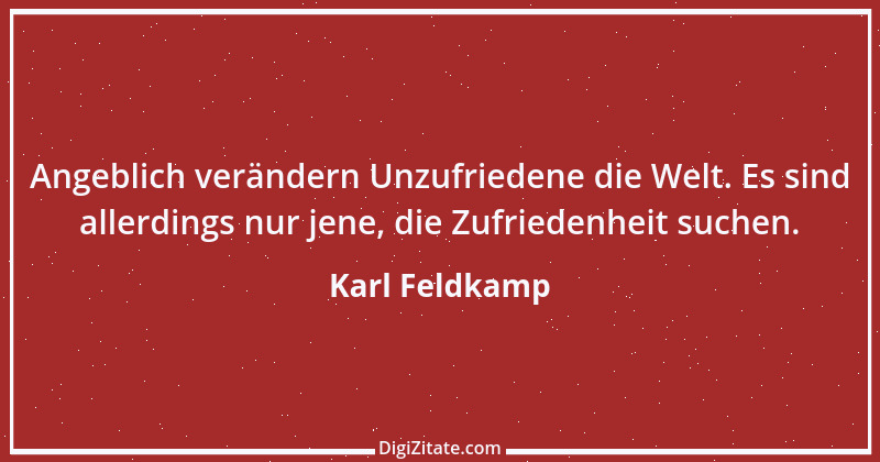 Zitat von Karl Feldkamp 38