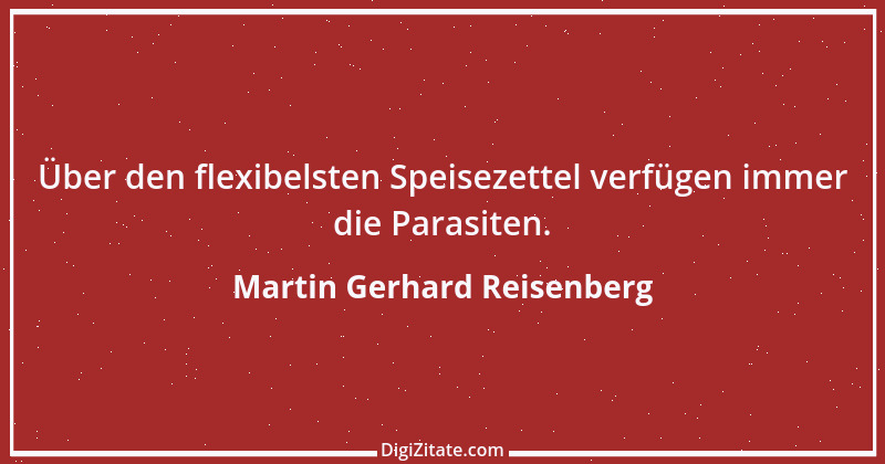 Zitat von Martin Gerhard Reisenberg 2592