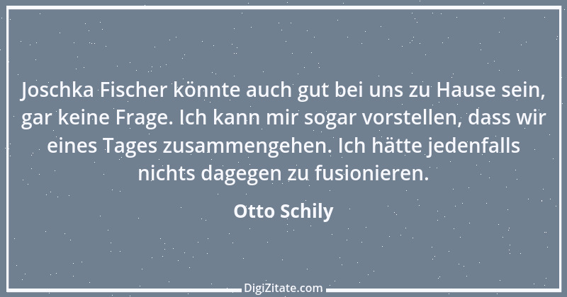 Zitat von Otto Schily 15