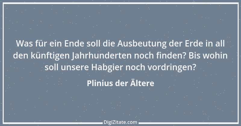 Zitat von Plinius der Ältere 17