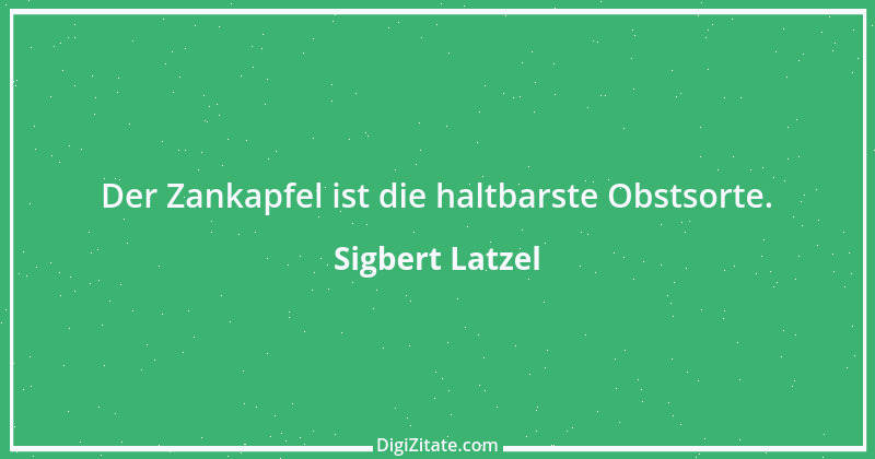 Zitat von Sigbert Latzel 186