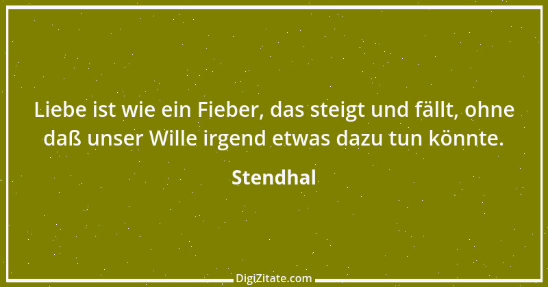 Zitat von Stendhal 247