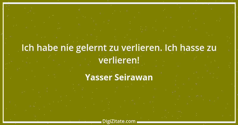 Zitat von Yasser Seirawan 4