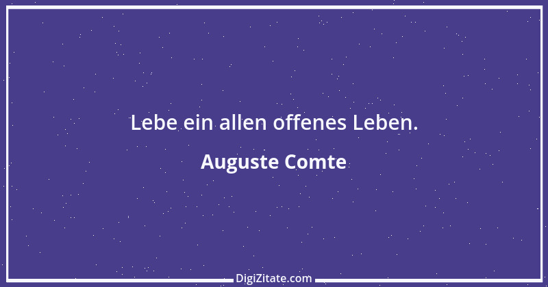 Zitat von Auguste Comte 8