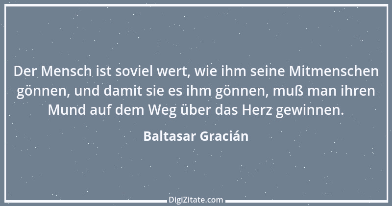 Zitat von Baltasar Gracián 83