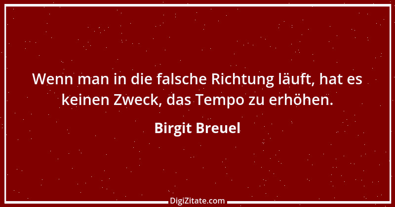 Zitat von Birgit Breuel 6