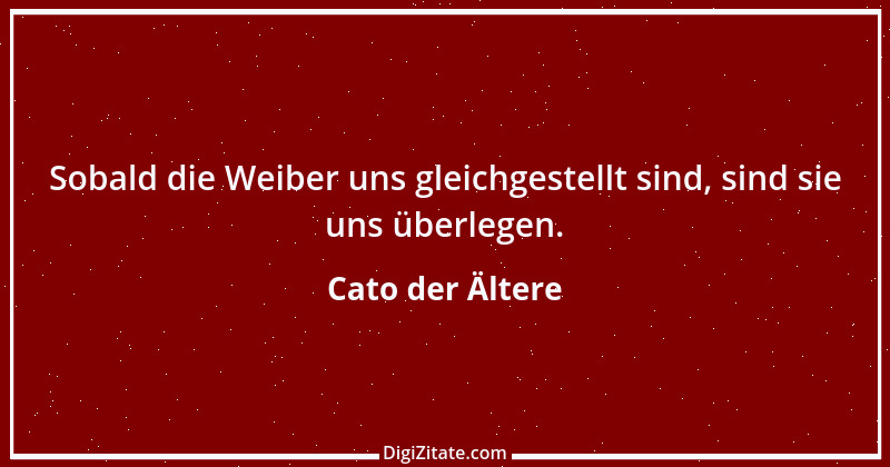 Zitat von Cato der Ältere 16