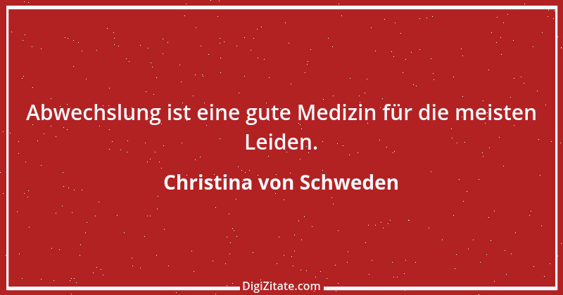 Zitat von Christina von Schweden 10