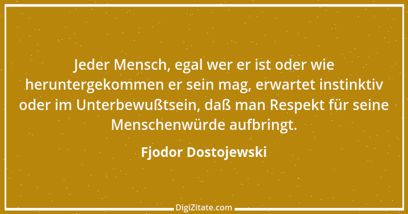 Zitat von Fjodor Dostojewski 67