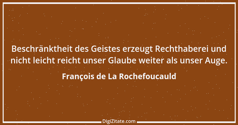 Zitat von François de La Rochefoucauld 191