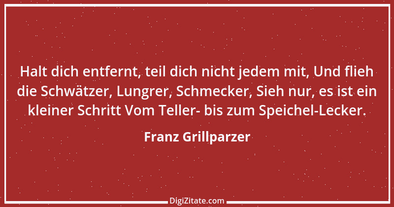 Zitat von Franz Grillparzer 124