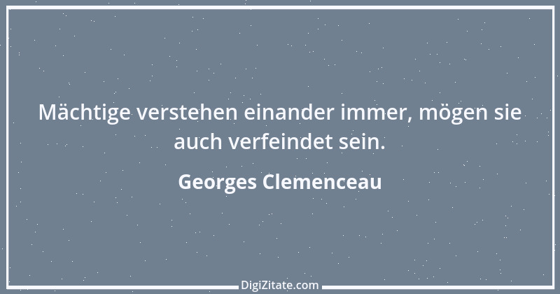 Zitat von Georges Clemenceau 10