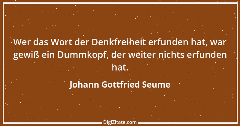 Zitat von Johann Gottfried Seume 211