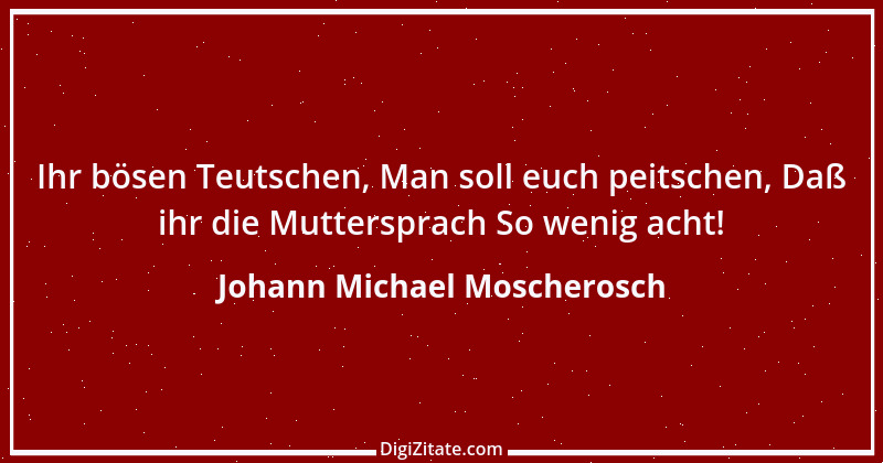 Zitat von Johann Michael Moscherosch 8