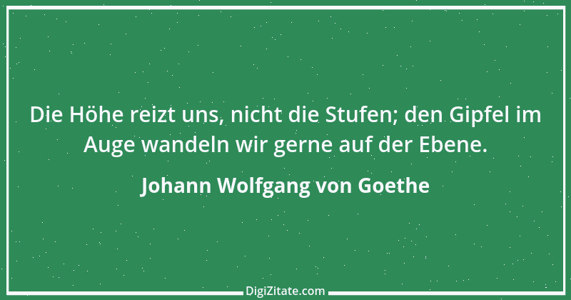 Zitat von Johann Wolfgang von Goethe 4278