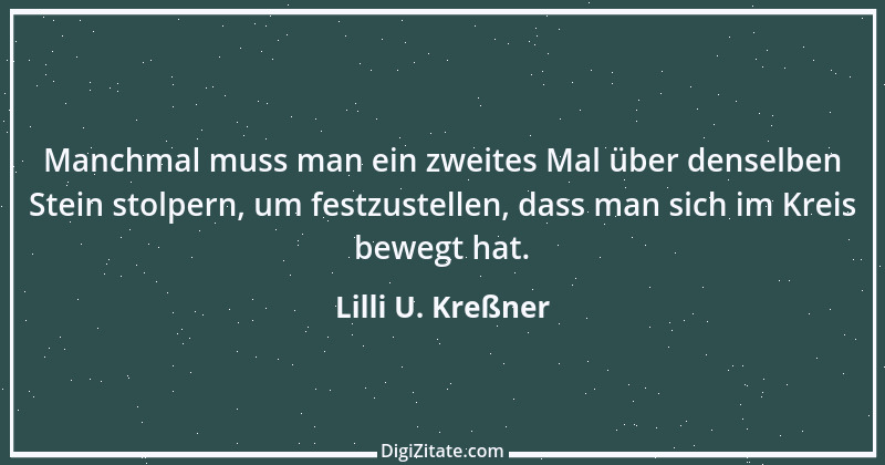 Zitat von Lilli U. Kreßner 65