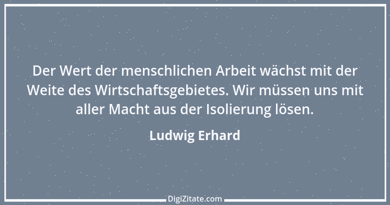 Zitat von Ludwig Erhard 1