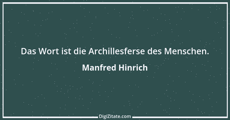 Zitat von Manfred Hinrich 452