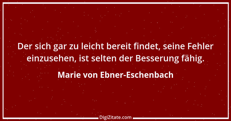 Zitat von Marie von Ebner-Eschenbach 246