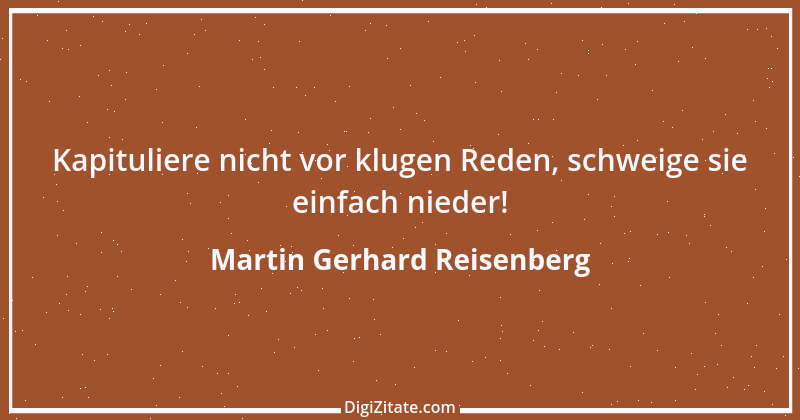 Zitat von Martin Gerhard Reisenberg 593