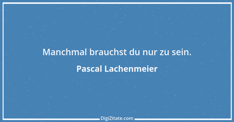 Zitat von Pascal Lachenmeier 66