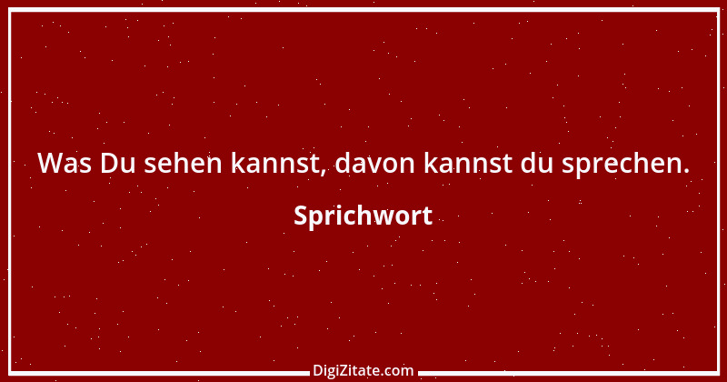 Zitat von Sprichwort 6270