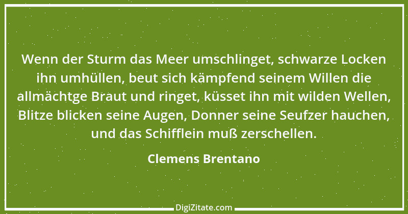 Zitat von Clemens Brentano 44