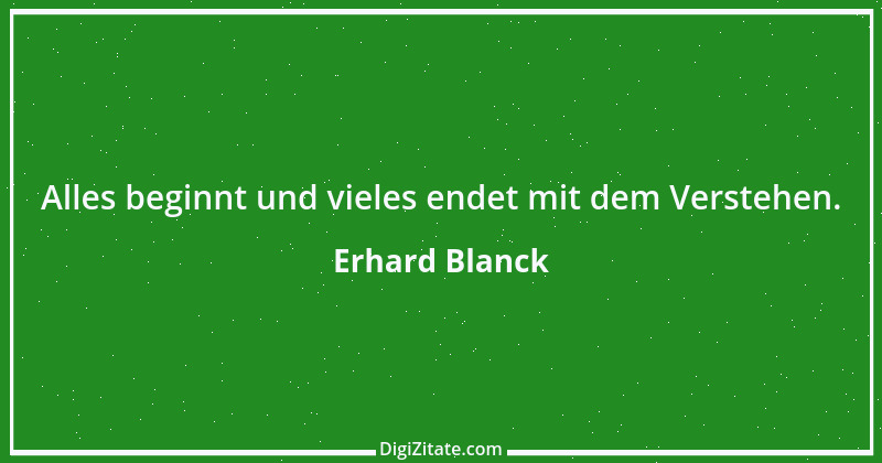 Zitat von Erhard Blanck 1834