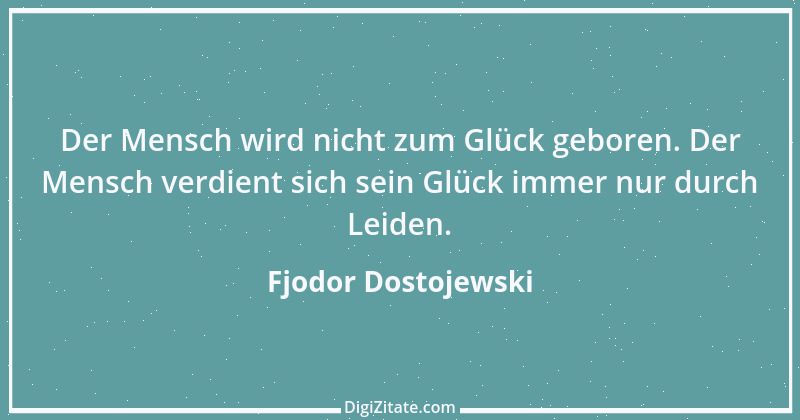 Zitat von Fjodor Dostojewski 68