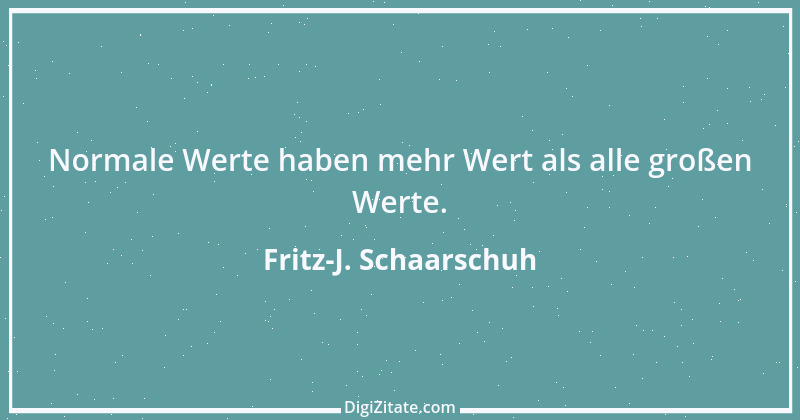 Zitat von Fritz-J. Schaarschuh 13