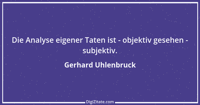 Zitat von Gerhard Uhlenbruck 99