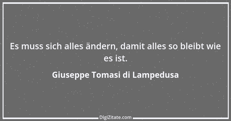 Zitat von Giuseppe Tomasi di Lampedusa 3