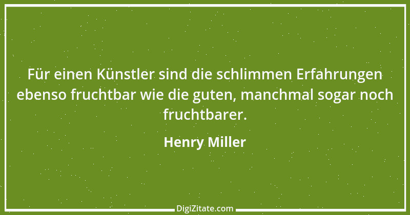 Zitat von Henry Miller 39