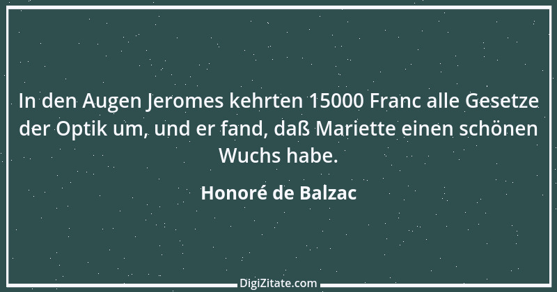 Zitat von Honoré de Balzac 408